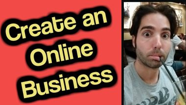 How to Create an Online Business even for BEGINNERS